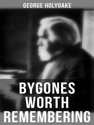 cover image of Bygones Worth Remembering